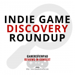Indie Game Discovery Roundup
